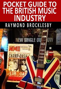 Pocket Guide to British Music Industry (eBook, ePUB) - Brocklesby, Raymond