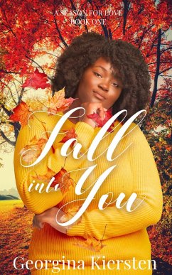 Fall Into You (A Season For Love, #1) (eBook, ePUB) - Kiersten, Georgina