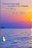 Hawaiian Interception (A Reluctant White Knight, #7) (eBook, ePUB)