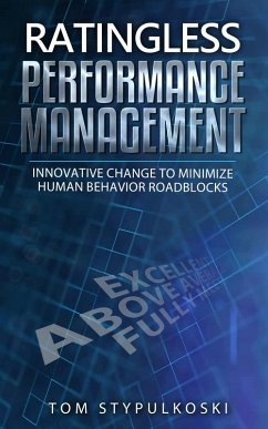 Ratingless Performance Management (eBook, ePUB) - Stypulkoski, Tom