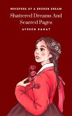 Shattered Dreams and Scarred Pages (eBook, ePUB)