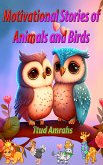 Motivational Stories of Animals and Birds (eBook, ePUB)