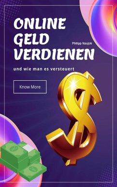 Online Geld verdienen und wie man es versteuert (eBook, ePUB) - Naujok, Philipp