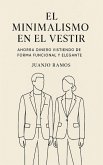 El minimalismo en el vestir (eBook, ePUB)