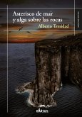 Asterisco de mar y alga sobre las rocas (eBook, ePUB)