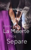 Hasta Que La Muerte Nos Separe (N/A) (eBook, ePUB)