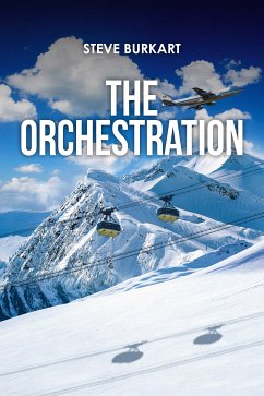 The Orchestration (eBook, ePUB) - Burkart, Steve