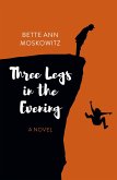 Three Legs in the Evening (eBook, ePUB)