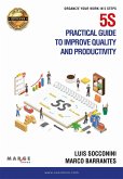 5S practical guide to improve quality and productivity (eBook, ePUB)