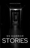99 Horror Stories (eBook, ePUB) 99 Horror Stories (eBook, ePUB)
