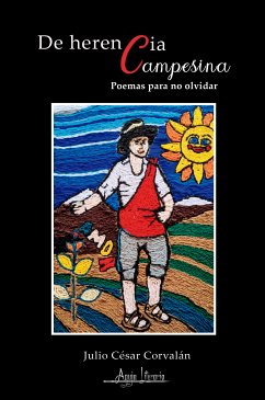 De herencia campesina (eBook, ePUB) - Corvalán, Julio César