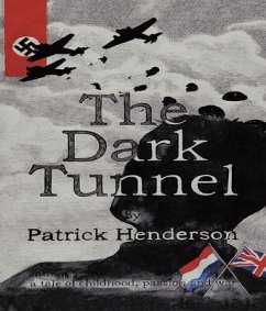 The Dark Tunnel (eBook, ePUB) - Henderson, Patrick