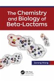 The Chemistry and Biology of Beta-Lactams (eBook, ePUB)
