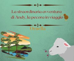 Cover La straordinaria avventura di Andy, la pecora in viaggio (eBook, ePUB)