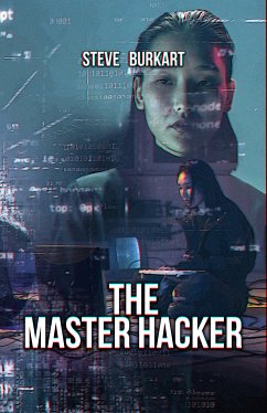 The Master Hacker (eBook, ePUB) - Burkart, Steve