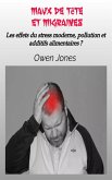 Maux de tête et Migraines (Comment faire..., #13) (eBook, ePUB) Maux de tête et Migraines (Comment faire..., #13) (eBook, ePUB)