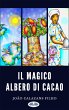 Il Magico Albero Di Cacao (eBook, ePUB) - Bild 1