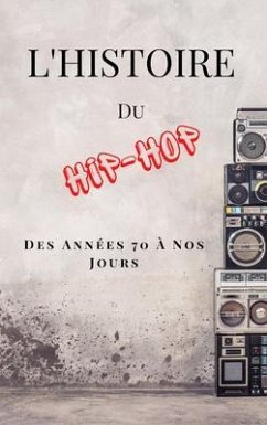 Cover L'Histoire Du Hip-Hop (eBook, ePUB)