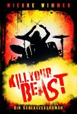 Kill Your Beast (eBook, ePUB)
