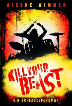 Kill Your Beast (eBook, ePUB) - Wimmer, Wiebke