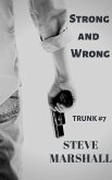 Strong and Wrong - Trunk 7 (eBook, ePUB)