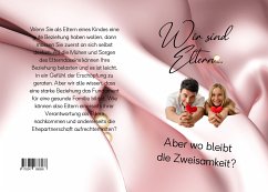 Wir sind Eltern.....Aber wo bleibt die Zweisamkeit? (eBook, ePUB) - Calderón, Eva