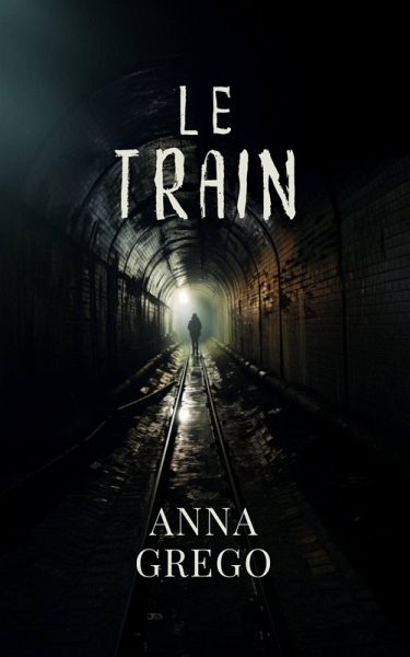 Le Train (eBook, ePUB) Le Train (eBook, ePUB)