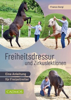 Freiheitsdressur und Zirkuslektionen (eBook, ePUB) - Gorgi, Franco