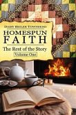 Homespun Faith, The Rest of the Story, Volume One (eBook, ePUB)