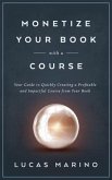 Monetize Your Book with a Course (eBook, ePUB)