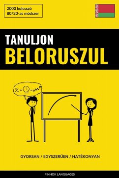 Cover Tanuljon Beloruszul - Gyorsan / Egyszeruen / Hatékonyan (eBook, ePUB)