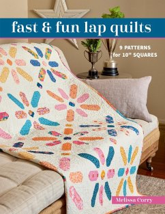 Fast & Fun Lap Quilts (eBook, ePUB) - Corry, Melissa