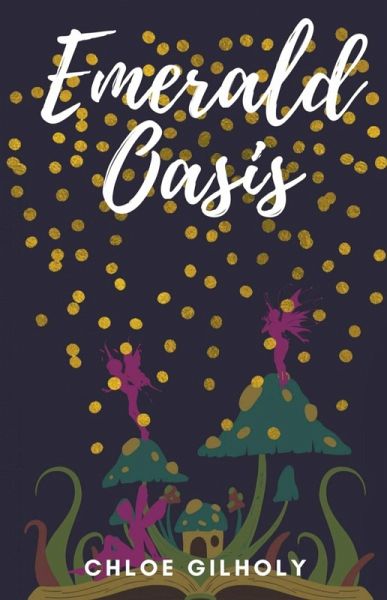 Emerald Oasis (eBook, ePUB)