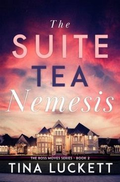 The Suite Tea Nemesis (eBook, ePUB) - Luckett, Tina