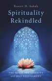 Spirituality Rekindled (eBook, ePUB)