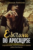 Escrava do Apocalipse (eBook, ePUB)