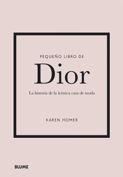 Pequeño libro de Dior (fixed-layout eBook, ePUB) - Homer, Karen