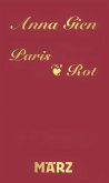 Paris · Rot (eBook, ePUB)
