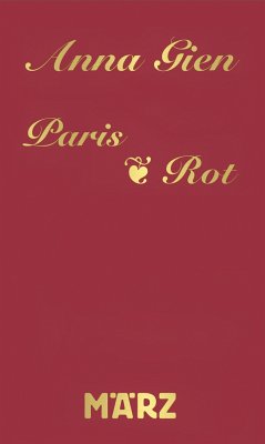 Paris · Rot (eBook, ePUB) - Gien, Anna