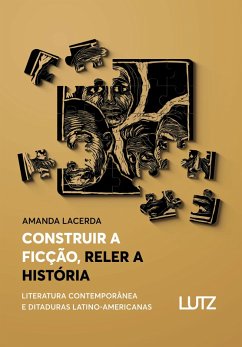 Cover Construir a Ficção, Reler a História (eBook, ePUB)