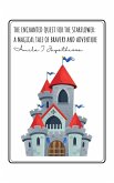 The Enchanted Quest for the Starflower: A Magical Tale of Bravery and Adventure (eBook, ePUB)