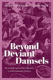 Beyond Deviant Damsels (eBook, ePUB)