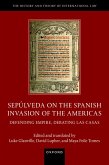 Sepúlveda on the Spanish Invasion of the Americas (eBook, ePUB)