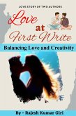 Love at First Write: Balancing Love and Creativity (eBook, ePUB)