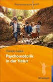 Psychomotorik in der Natur (eBook, PDF)
