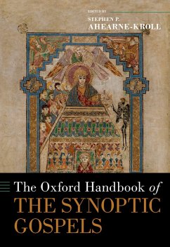 The Oxford Handbook of the Synoptic Gospels (eBook, PDF) - Ahearne-Kroll, Stephen P.