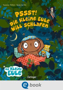 Pssst! Die kleine Eule will schlafen (eBook, ePUB) - Weber, Susanne