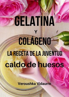 Cover Gelatina y colágeno La receta de la juventud (eBook, ePUB)