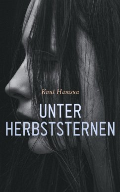 Unter Herbststernen (eBook, ePUB) - Hamsun, Knut