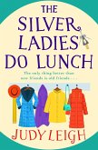The Silver Ladies Do Lunch (eBook, ePUB)